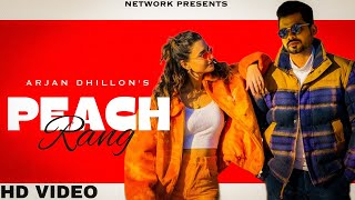 Arjan Dhillon  Peach Rang Official Audio Arjan dhillon New Song  New Punjabi Song 2023 [upl. by Madelaine]