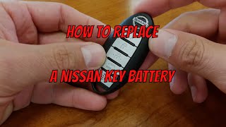 Nissan Key Fob Battery Change  How To DIY Learning Tutorials [upl. by Debarath842]