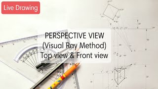 Perspective Projection  Visual Ray Method  Top view amp Front view method Problem  EG  English [upl. by Ellen814]