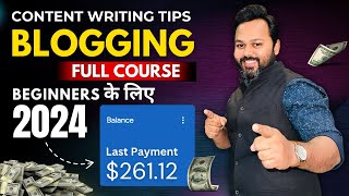 Blogging Full Course in Hindi 2024  Blogging Course for Beginners  Blog Writing Tips [upl. by Ellehsem]