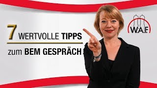 BEM Gespräch 7 wertvolle Tipps  Betriebliches Eingliederungsmanagement  Betriebsrat Video [upl. by Theda805]