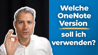 Welche OneNote Version soll ich verwenden [upl. by Ysdnyl]