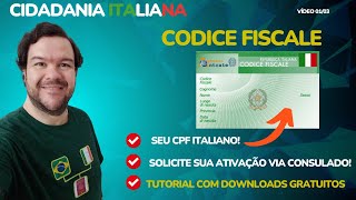 CIDADANIA ITALIANA  CODICE FISCALE  COMO ATIVAR VIA CONSULADO SEU CPF ITALIANO PARTE 0103 [upl. by Carilla]