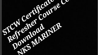 STCW Certificate ll Refresher Course Certificate Download ll DG Shipping Certificate Download [upl. by Aromat]