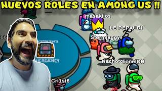 NUEVOS ROLES EN AMONG US   Among Us con Pepe el Mago 25 [upl. by Ogeid]