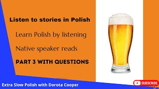 Listen to stories in Polish ⭐ Learn Polish by listening  Native speaker reads Part 3 with Questions [upl. by Denby307]