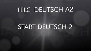 TELC DEUTSCH A2  START DEUTSCH 2 HÖREN MIT LÖSUNGEN [upl. by Atile]