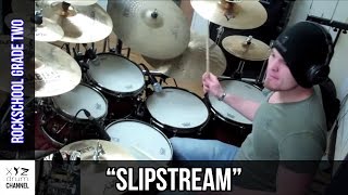 quotSlipstreamquot Rockschool Grade 2  Dunx Drum School [upl. by Dry699]