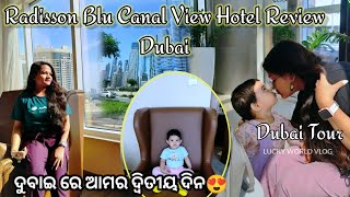 Radisson Blu Canal view 5⭐ Hotel Family suite room tour  ଦୁବାଇରେ ଆମର 1st Hotel  Dubai Odia Vlog [upl. by Ylrrad547]