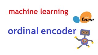 Using Ordinal Encoder for encoding input categorical features  Machine Learning [upl. by Elram527]