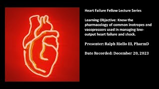 16 Pharmacology of vasoactive therapies used in lowoutput heart failure and cardiogenic shock [upl. by Notlih]