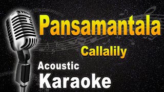 Callalily  Pansamantala Acoustic Karaoke Instrumental [upl. by Anirak]