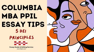 5 DEI Principles  Columbia MBA PPIL Essay Tips [upl. by Rakel872]