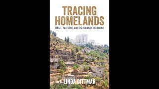 Tracing Homelands Israel Palestine and the Claims of Belonging [upl. by Inami992]