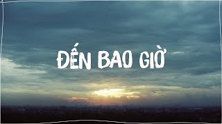 2G18 Đến Bao Giờ  Datmaniac ft Cá Hồi Hoang  Video Lyric [upl. by Jemina]