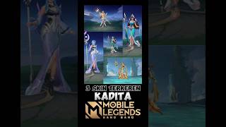 3 SKIN KADITA YANG PALING KEREN shorts mobilelegends kadita [upl. by Ilrac718]