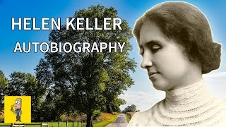 How to Overcome Obstacles  The Story of My Life  HELEN KELLER  Animated Book Summary [upl. by Gradeigh]