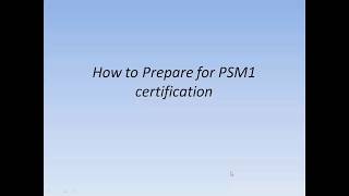 How to Prepare for Professional Scrum Master PSM 1 certification [upl. by Phillipp585]