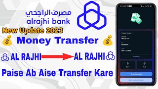 Al Rajhi To Al Rajhi Transfer 2023 Al Rajhi To Al Rajhi Transfer Kaise Kare 🏦 [upl. by Krusche]