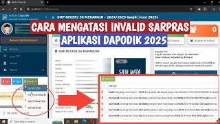 CARA SINGKAT MENGATASI INVALID SARPRAS DI APLIKASI DAPODIK 2025 [upl. by Llen]