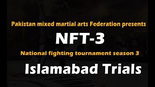 ISLAMABAD TRIALS  National Fighting Tournament Season 3  Highlights [upl. by Yelsna]