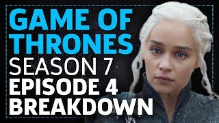 Game Of Thrones Season 7 Episode 4 The Spoils Of War Breakdown [upl. by Latsyrcal856]