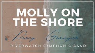 Molly on the ShorePercy Granger  Riverwatch Middle School Symphonic Band  Music For All GSU [upl. by Macegan463]