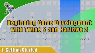 Beginning Game Development with Twine 2 and Harlowe 2  Interactive Fiction Tutorial for Beginners [upl. by Ramyaj]