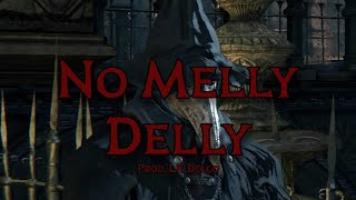 No Melly Delly No Melody Type Beat Prod LR Delco [upl. by Enialahs70]