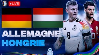 🔴🇩🇪🇭🇺 ALLEMAGNE  HONGRIE LIVE  🔥LA REVANCHE POUR LA MANNSCHAFT  EURO 2024  EURO 2024 LIVE  EURO [upl. by Adnoel834]