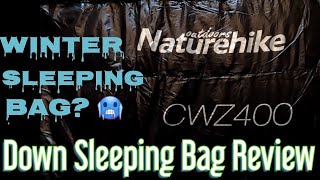 NatureHike CWZ400 ultralight goose down sleeping bag review  Budget Winter sleeping bag 877g [upl. by Nayhr736]