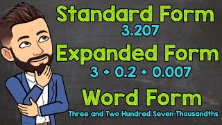 Decimal Expanded Form Word Form and Standard Form  Math with Mr J [upl. by Airpal]