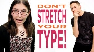 Dont Stretch Your Typography  A Graphic Design PSA [upl. by Ycnaf165]