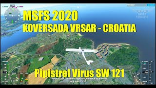 KOVERSADA NATURIST RESORT  CROATIA  MSFS 2020  Pipistrel Virus SW 121 [upl. by Creighton]