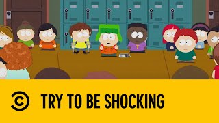 Try To Be Shocking  South Park  Comedy Central Africa [upl. by Argyres]