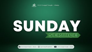 Sunday Service  091524  ICGC Evangel Temple  Atlanta [upl. by Vance]