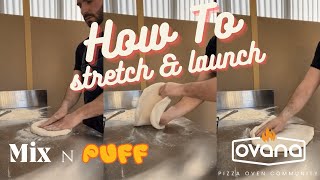 How to Stretch and launch dough into The Ovana Pizza Oven [upl. by Ajiat]