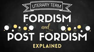 Fordism and Post Fordism in Cultural Studies [upl. by Yellhsa]