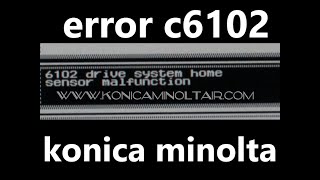 ERROR C6102 konica minolta [upl. by Alue]