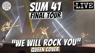 Sum 41 quotWe Will Rock Youquot Queen Cover LIVE [upl. by Etteniuq338]