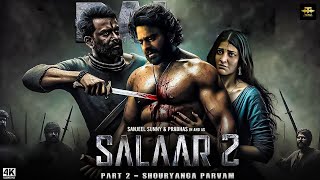 Salaar Part 2 Full Movie In Hindi Dubbed  Prabhas Prithviraj S Shruti Haasan  2024 New Released [upl. by Baldridge]