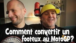 CONVERTIR UN POTE FOOTEUX À LA MOTO ► MotoGPaddict  007 [upl. by Elsa]