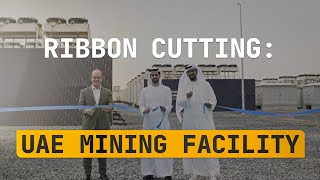 UAE Bitcoin Mining Facility Ribbon Cutting  Marathon Digital Holdings x Zero Two [upl. by Ardnaek]