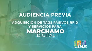 Audiencia Previa Adquisición de Tags Pasivos RFID y Servicios para Marchamo Digital [upl. by Arabeila]