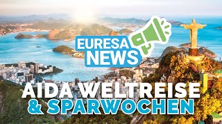 AIDA News Weltreise 2024 und Sparwochen [upl. by Htebsle]