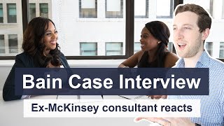 Bain Case Interview  Strategy consultant reacts to mock case interview [upl. by Eenaffit698]