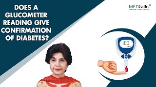 Dr Sarita Bajaj  Does Glucometer reading give confirmation of Diabetes [upl. by Yde]