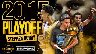 Stephen Curry SHOCKED The World In The 2015 NBA Playoffs 😲🏆  Complete Highlights  FreeDawkins [upl. by Ecyrb5]