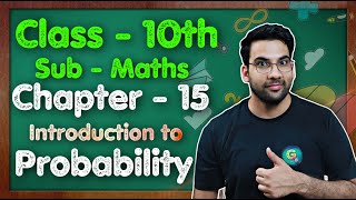 Class  10 Ch  15 Introduction to Probability  NCERT CBSE  Green Board [upl. by Graehme]