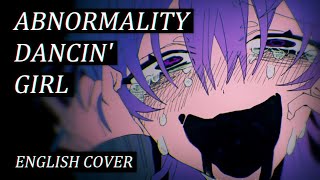 【MICCHI】Abnormality Dancin Girl【ENGLISH COVER】アブノーマリティ･ダンシンガール  ぐちり [upl. by Pollie]